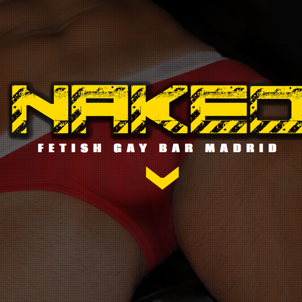 Naked Fetish Gay Bar Madrid